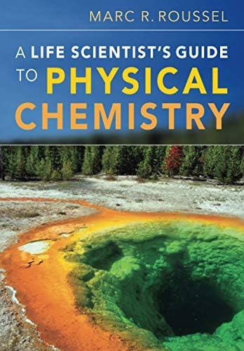 Physical Chemistry for the Life Sciences: Peter Atkins; Julio De